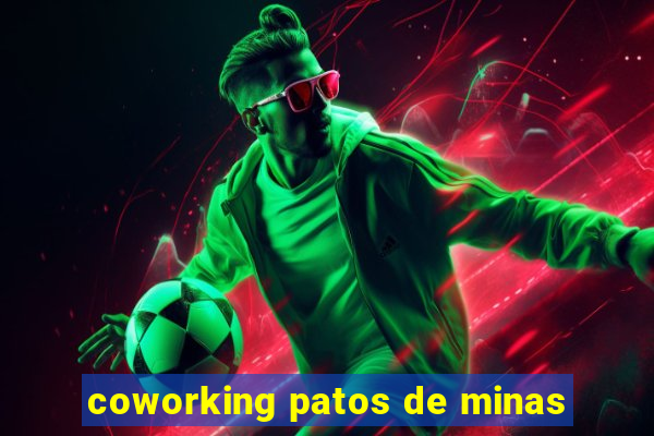 coworking patos de minas